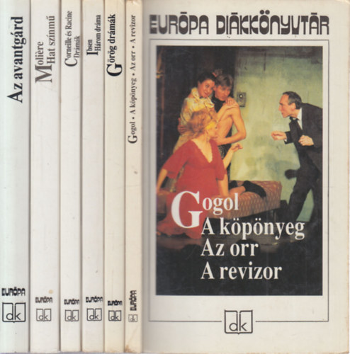 Ford.: Devecseri Gbor Gogol - Arany Jnos - Henrik Ibsen, Molire Trencsnyi-Waldapfel Imre - 6 db. Eurpa dikknyvtr (A kpnyeg - Az orr - A revizor + Grg drmk + Hrom drma + Corneille s Racine drmk + Hat sznm + Az avantgrd)