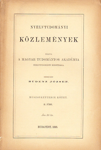 Budenz József (szerk.) - Nyelvtudományi közlemények - 22. kötet 2. füzet - 1890.
