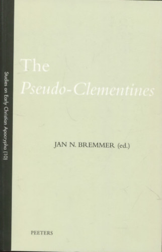 Jan N. Bremmer - The Pseudo-Clementines