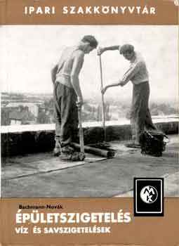 Bachmann-Nov�k - �p�letszigetel�s-V�z �s savszigetel�sek