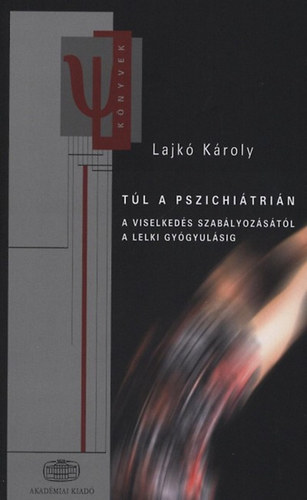 Lajk Kroly - Tl a pszichitrin