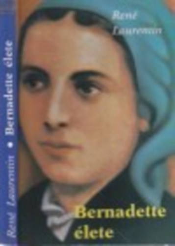 Ren Laurentin - Bernadette lete