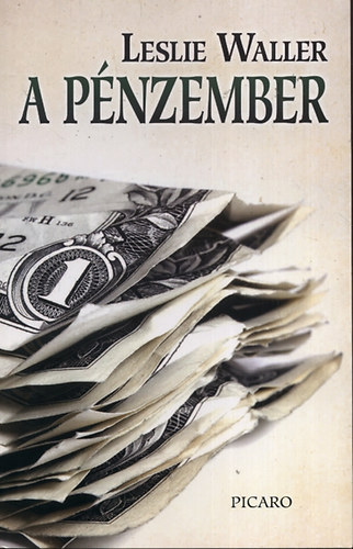 Leslie Waller - A pnzember