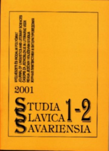 Studia Slavica Savariensia 1-2. 2001 (Nyelv�szeti �s irodalmi foly�irat)