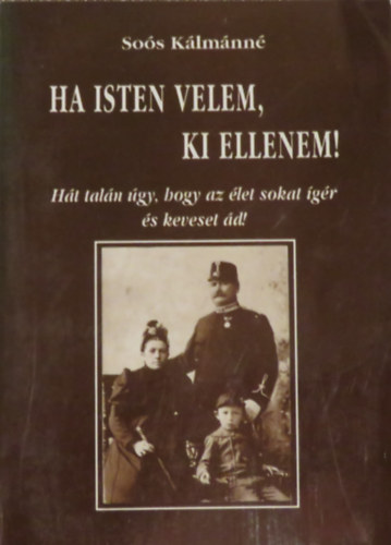 So�s K�lm�nn� - Ha Isten velem, ki ellenem!