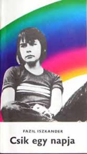 Fazil Iszkander - Csik egy napja (b�lcs humor� abh�z elbesz�l�sek)