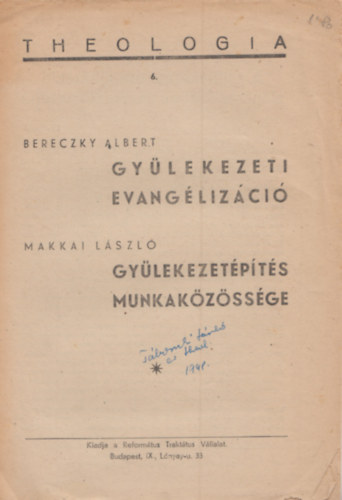 Makkai Lszl Bereczky Albert - Gylekezeti evanglizci, Gylekezetpts munkakzssge