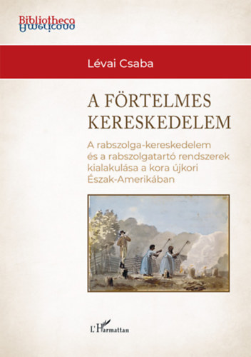 L�vai Csaba - A f�rtelmes kereskedelem