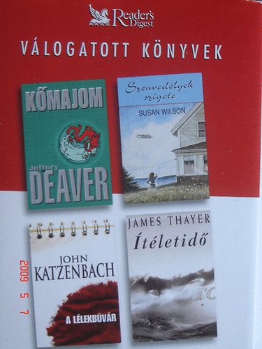 Deaver; Wilson; Katzenbach; Thayer - Kmajom - Szenvedlyek szigete - A llekbvr - tletid