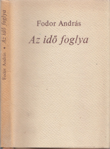 Fodor András - Az idő foglya (dedikált)