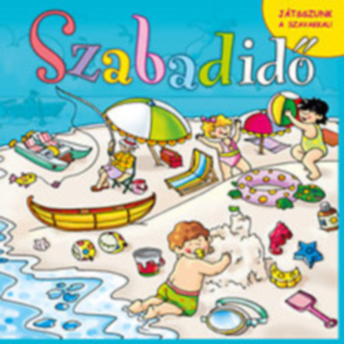 Szabadidő - Játsszunk a szavakkal!