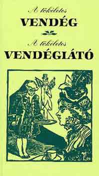 Fábri Anna - A tökéletes vendég-A tökéletes vendéglátó