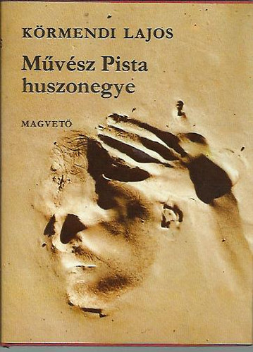 Dr. K�rmendi Lajos - M�v�sz Pista huszonegye
