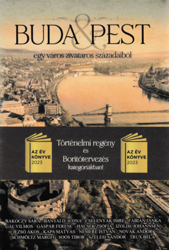 Buda & Pest - egy v�ros zivataros sz�zadaib�l