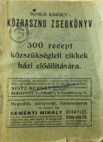 Soml Kroly - Kzhaszn zsebknyv - 300 recept kzszksgleti cikkek hzi ...