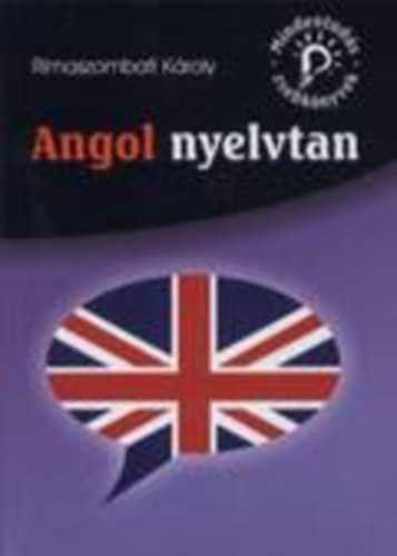 Rimaszombati K�roly - Angol nyelvtan