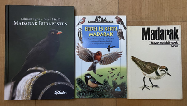 Búvár Zsebkönyvek Schmidt Egon-Bécsy László - 3 db könyv a madarakról - Madarak Budapesten, Erdei és kerti madarak - a kis természetbúvár sorozatból, Madarak - a búvár zsebkönyvek sorozatból