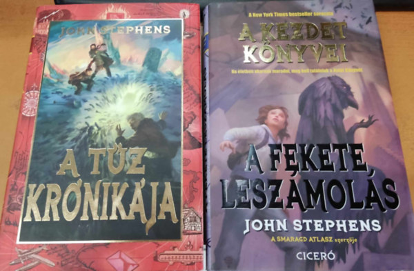 John Stephens - A kezdet knyvei II.-III.: A tz krnikja + A fekete leszmols