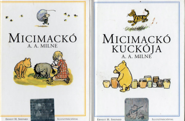 Ford.: Karinthy Frigyes, Graf.: Ernest H. Shepard A. A. Milne - Micimack kuckja (Karinthy Frigyes fordtsa; Ernest H. Shepard rajzaival)