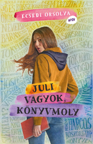 Ecs�di Orsolya - Juli vagyok, k�nyvmoly