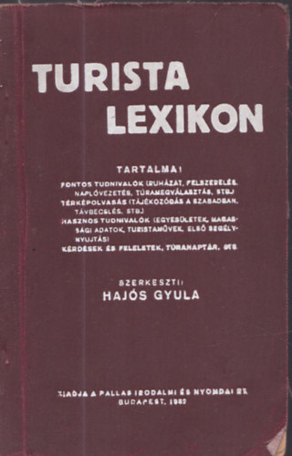 Haj�s Gyula  (szerk.) - Turista lexikon