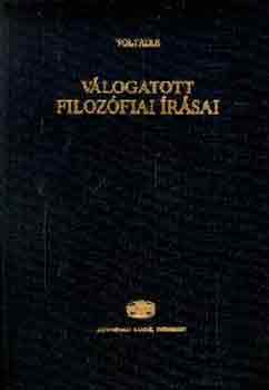 Voltaire - Voltaire vlogatott filozfiai rsai
