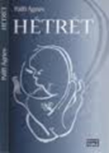 Pálfi Ágnes - Hétrét