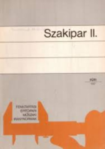 Szakipar II. (Kalkulcis segdlet) - Fenntartsi ptipari mszaki irnynormk