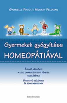 G. Pinto; M. Feldman - Gyermekek gygytsa homeoptival