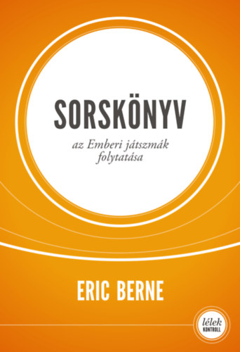 Eric Berne - Sorsk�nyv