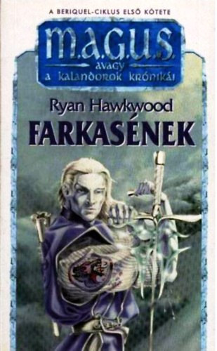 Ryan Hawkwood - Farkasének (M.A.G.U.S.)