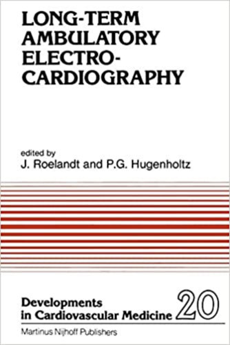 P.G. Hugenholtz J. Roelandt - Long-term ambulatory electrocardiofraphy