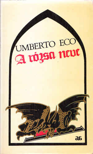 Umberto Eco - A rzsa neve