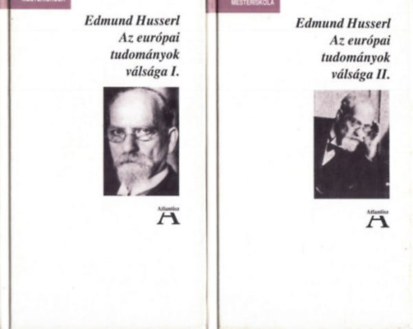 Edmund Husserl - Az eurpai tudomnyok vlsga I-II.