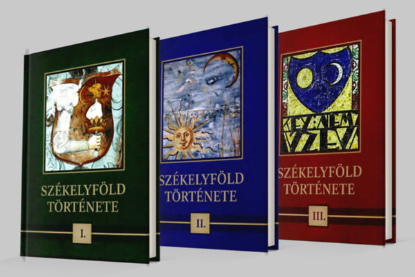 Egyed �kos  (f�szerk.) - Sz�kelyf�ld t�rt�nete I-III.