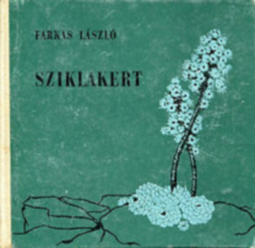 Farkas Lszl - Sziklakert.