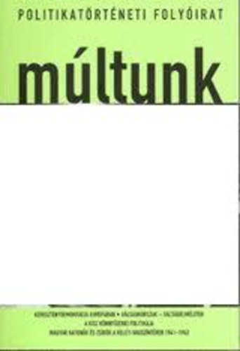 Múltunk - Politikatörténeti folyóirat 2005/2.