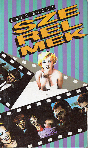 Enzo Biagi - Szerelmek - Szerelmek útján a világ körül