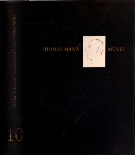 Domokos M. v�logatta - Thomas Mann m�vei 10.:V�logatott tanulm�nyok