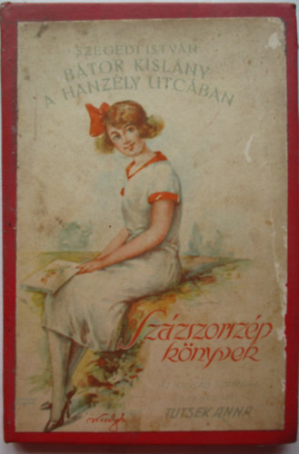 Szegedi Istv�n - B�tor kisl�ny a Hanzely-utc�ban