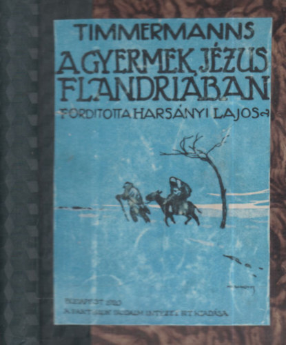 A gyermek Jzus Flandriban  /Haranghy Jen kpeivel/