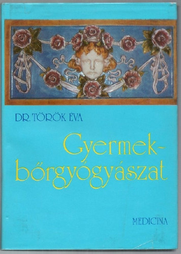 Dr.T�r�k �va - Gyermekb�rgy�gy�szat