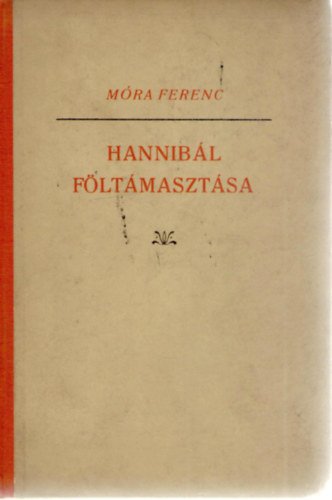 Mra Ferenc - Hannibl fltmasztsa