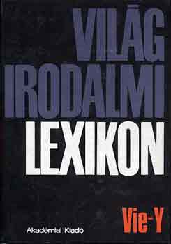 Szerdahelyi I.-Juh�sz I. - Vil�girodalmi lexikon 17. Vie-Y