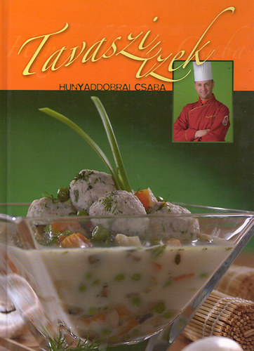 Hunyaddobrai Csaba - Tavaszi ízek