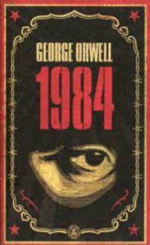 George Orwell - Nineteen Eighty-Four (1984)