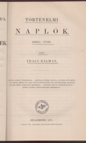 Thaly Klmn - Trtnelmi naplk 1663-1719 (Magyar Trtnelmi Emlkek)
