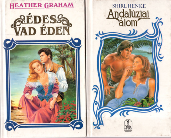 Heather Graham Shirl Henke - 2 db  szerelmes  Andal�ziai �lom+�des vad �den