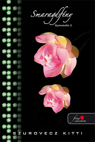 Szurovecz Kitti - Smaragdfény - Gyémántfiú 3.