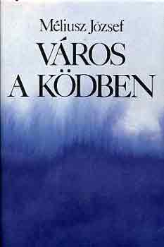 M�liusz J�zsef - V�ros a k�dben